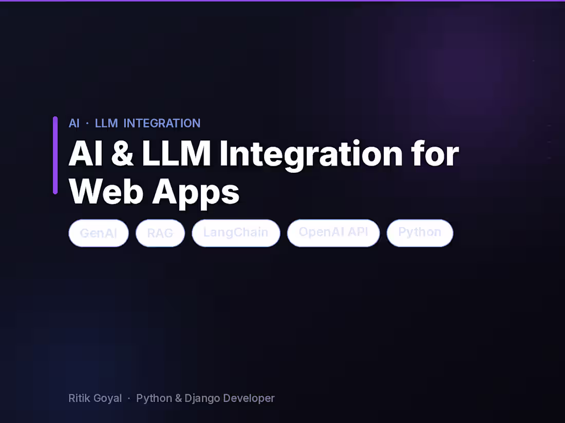 Cover image for AI & LLM Integration for Web Apps | Python, RAG & GenAI