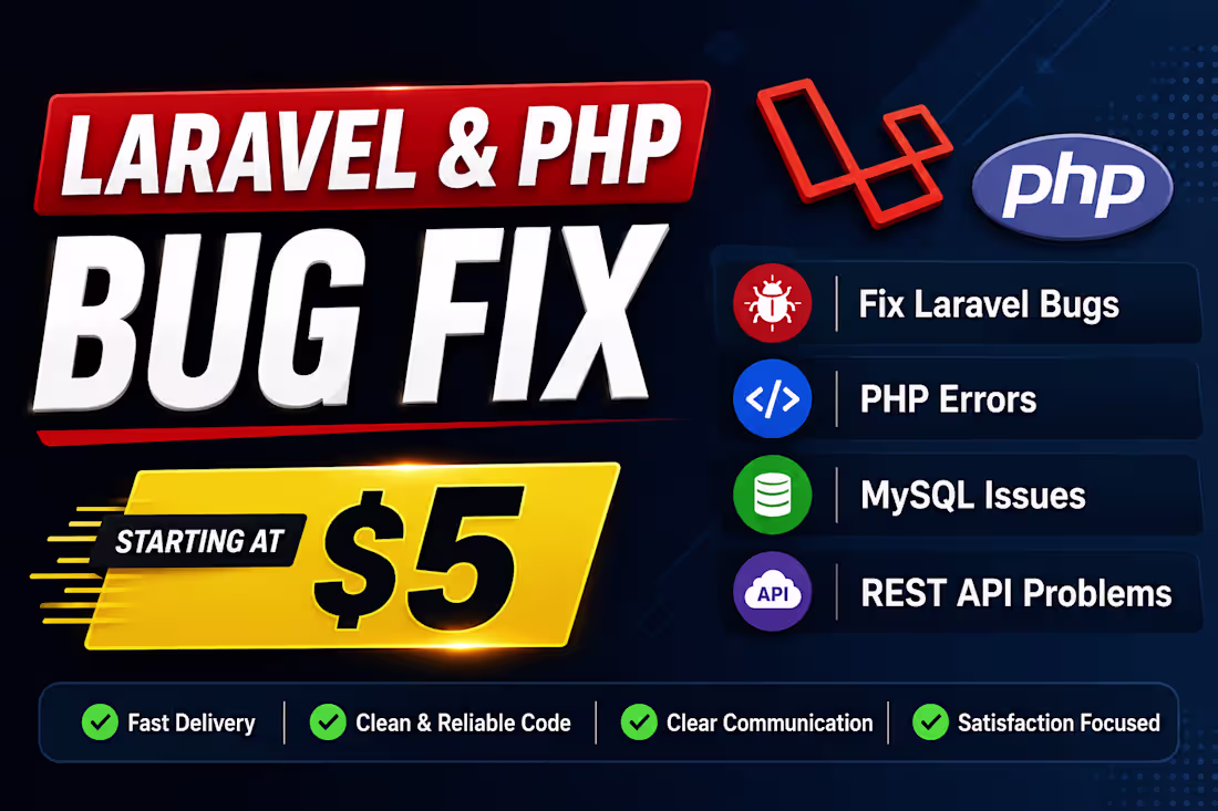 Cover image for Laravel & PHP Bug Fixing / Backend Development