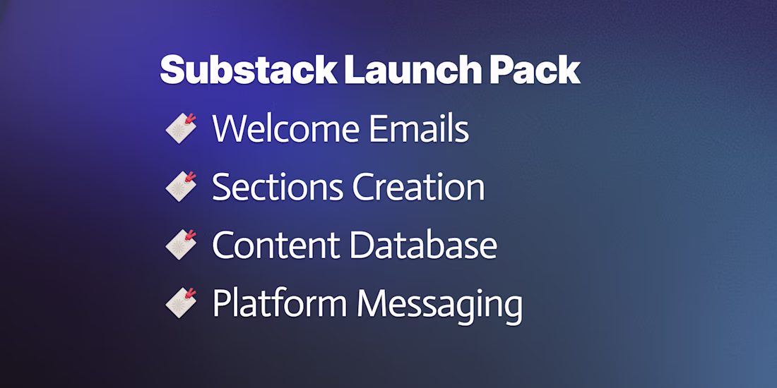 Cover image for Substack Launch Pack