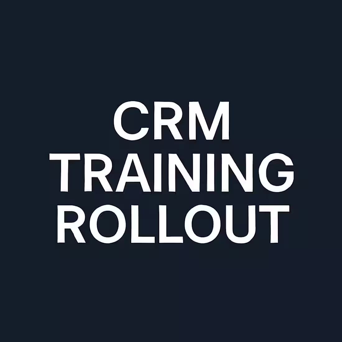 Cover image for Enterprise CRM Training Rollout | 1000+ Staff, 17 U.S. Offices