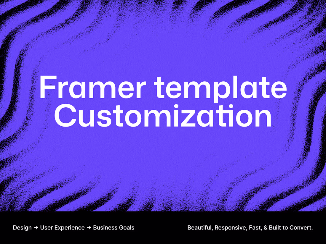 Cover image for Framer Website Design & Development | Template Customization