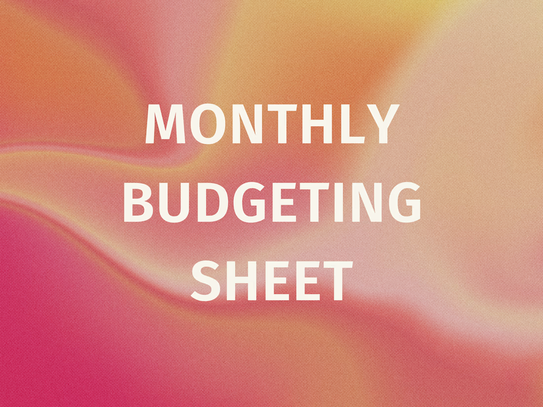 Cover image for Monthly Budgeting Sheet