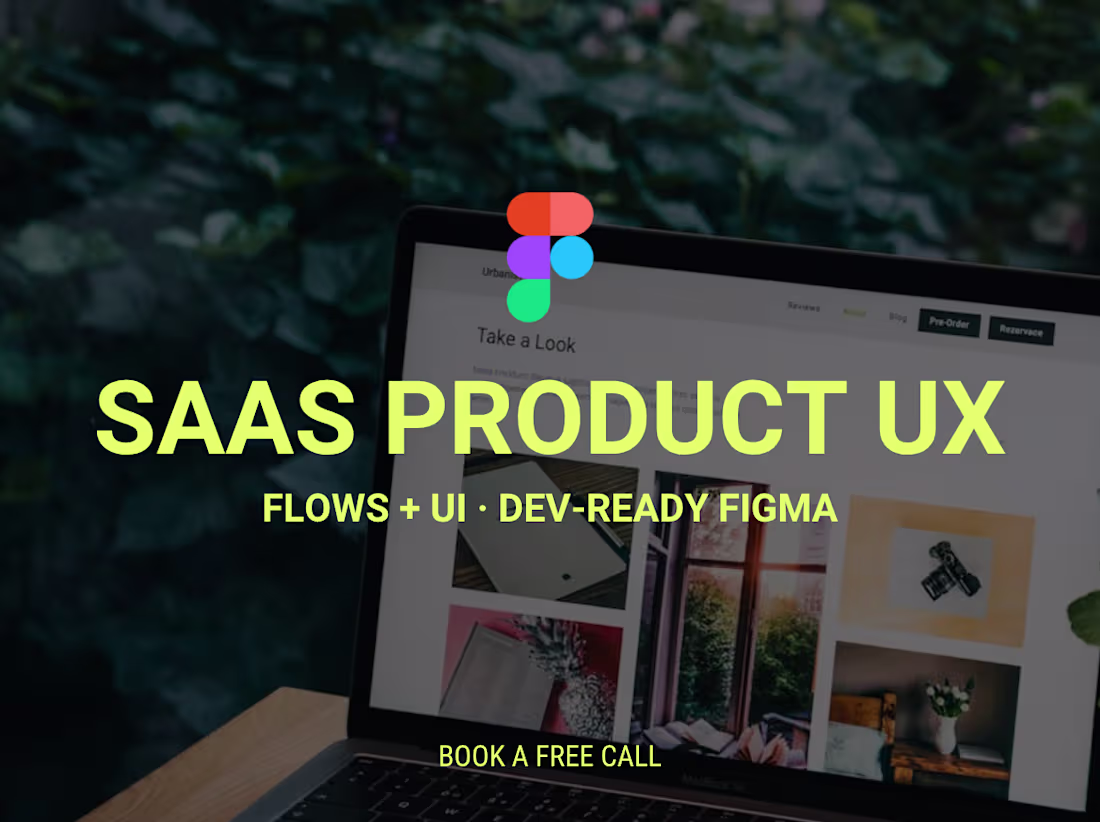 Cover image for SaaS Product UX — Flows, UI + Dev Handoff