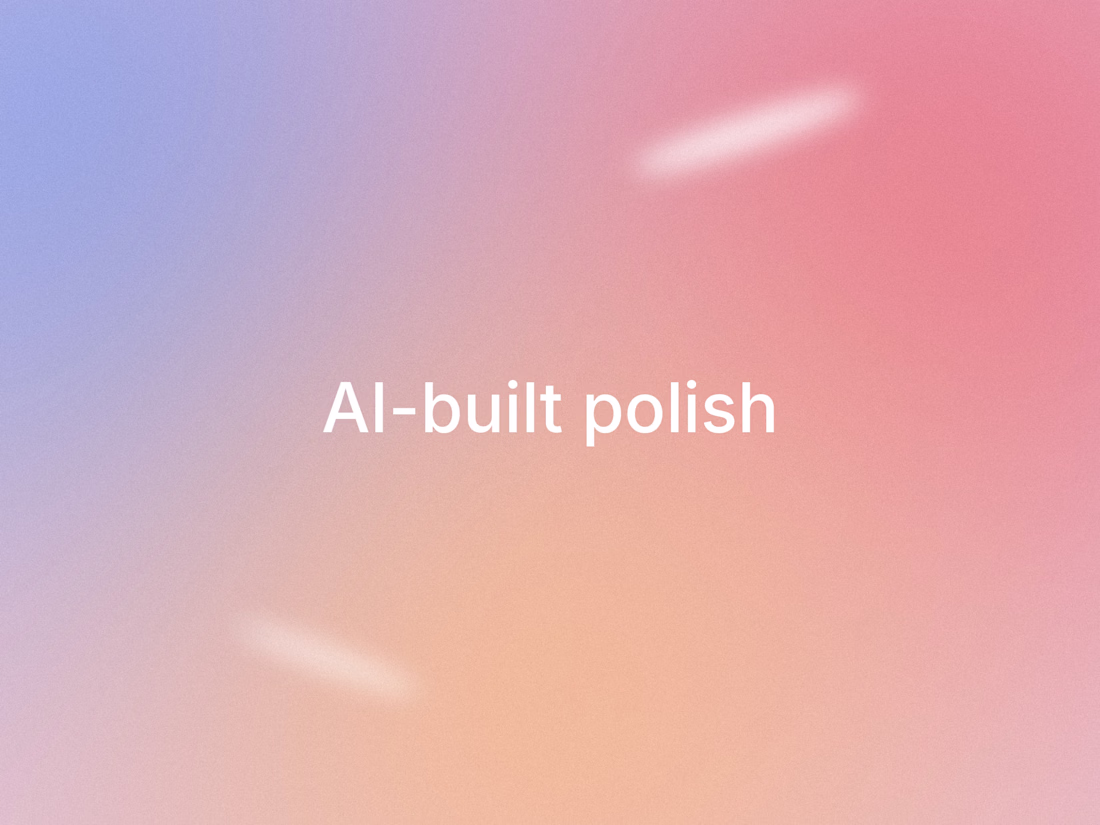 Cover image for AI-built polish: make your vibe-coded app feel real