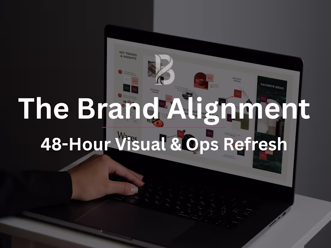 Cover image for The Brand Alignment: 48-Hour Visual & Ops Refresh