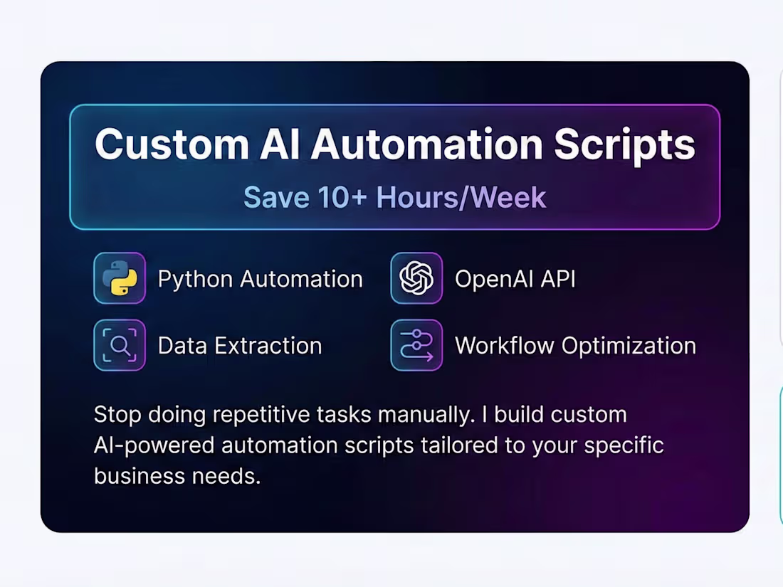 Cover image for Custom AI Automation Scripts to Save 10+ Hours/Week