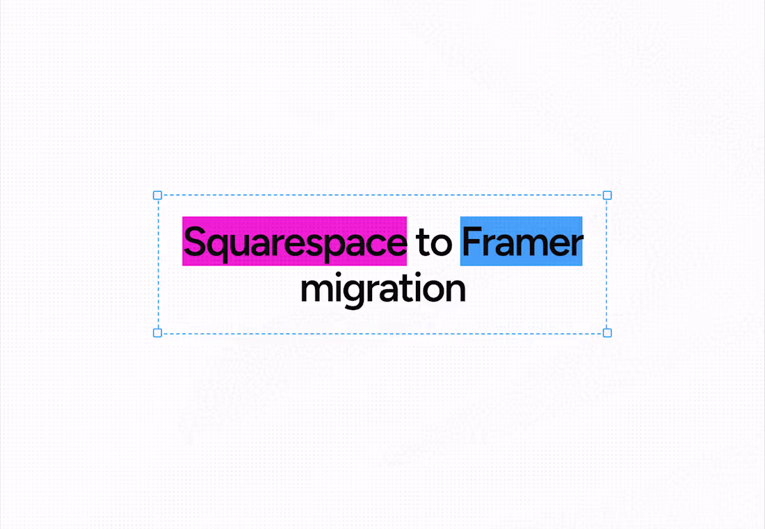Cover image for Squarespace to Framer migration