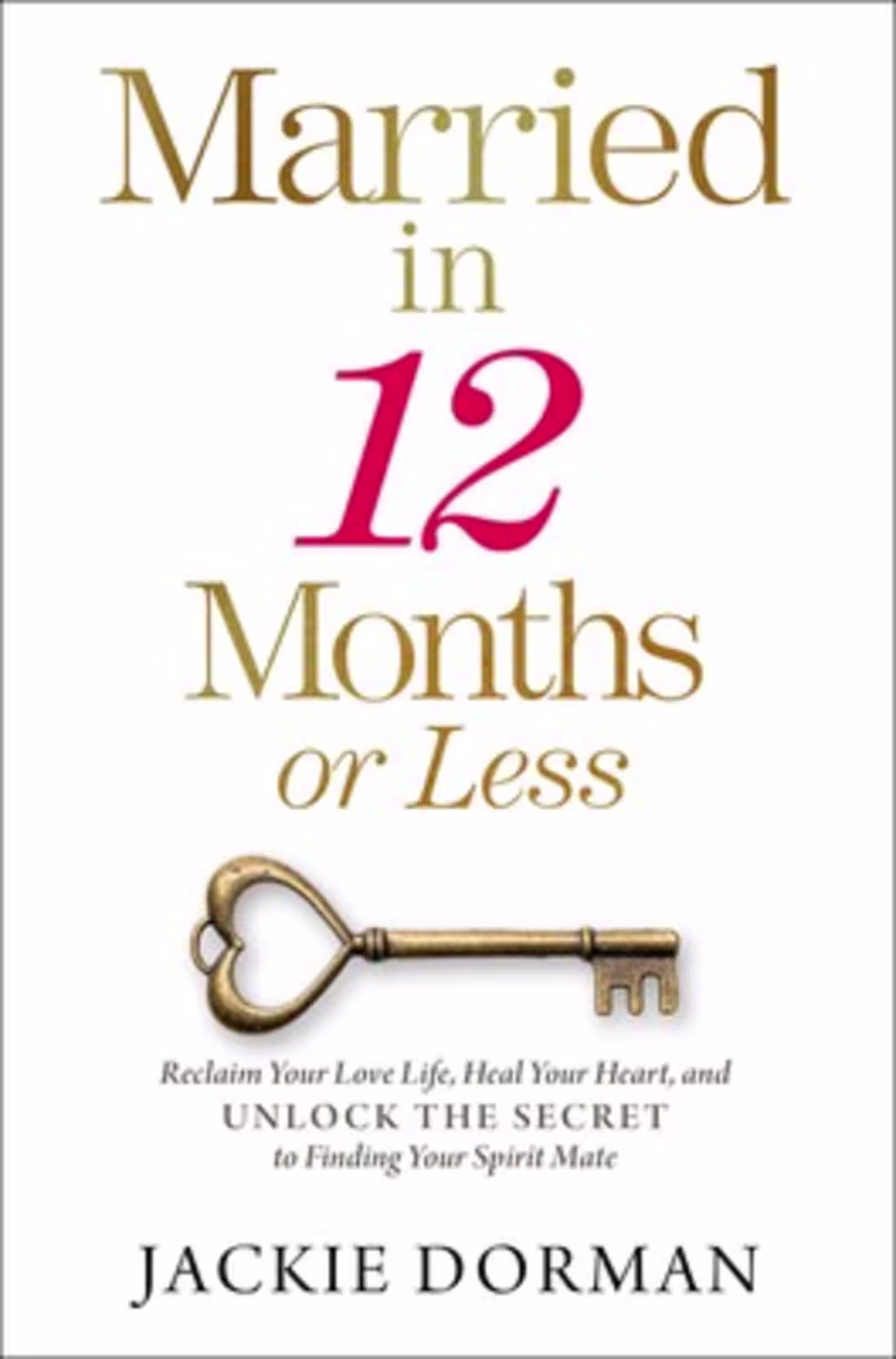 Cover image for Married in 12 Months or Less