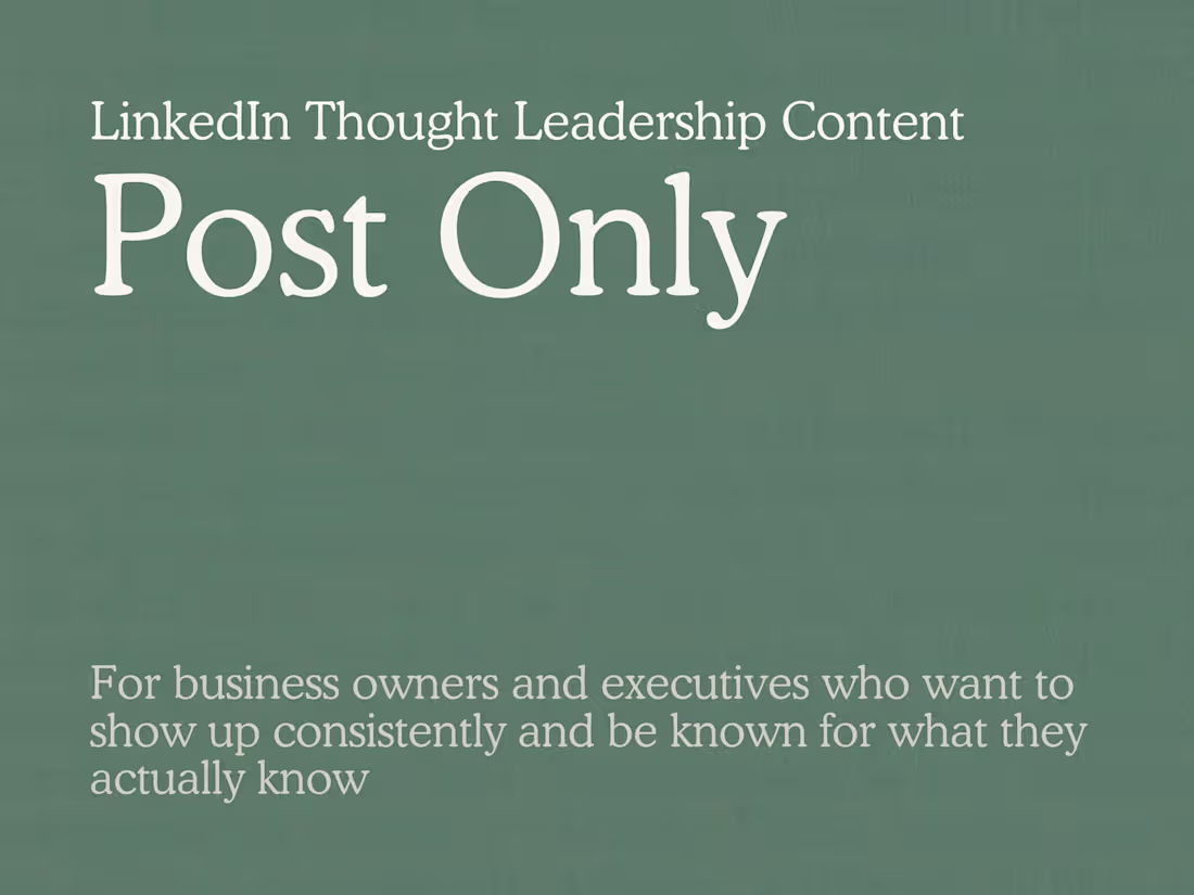 Cover image for LinkedIn Thought Leadership Content | Post Only
