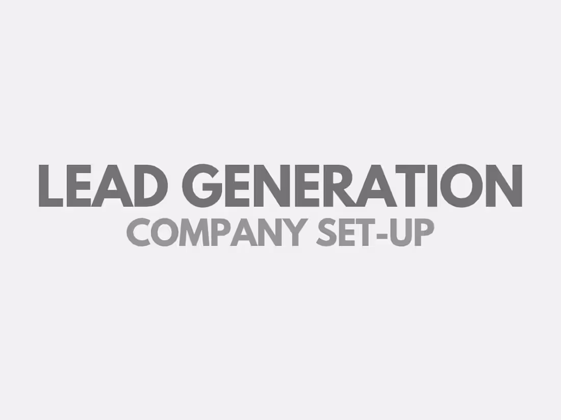 Cover image for Lead Generation Firm - Company Set-Up