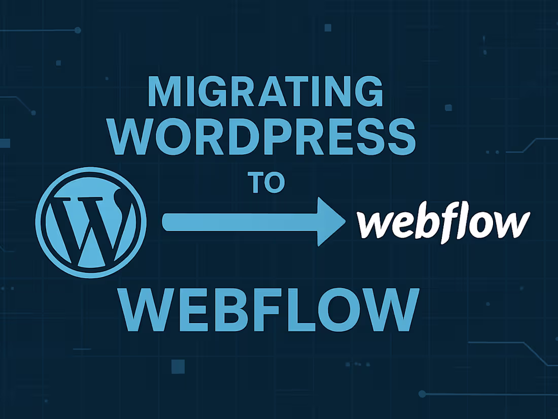Cover image for WordPress to Webflow Migration