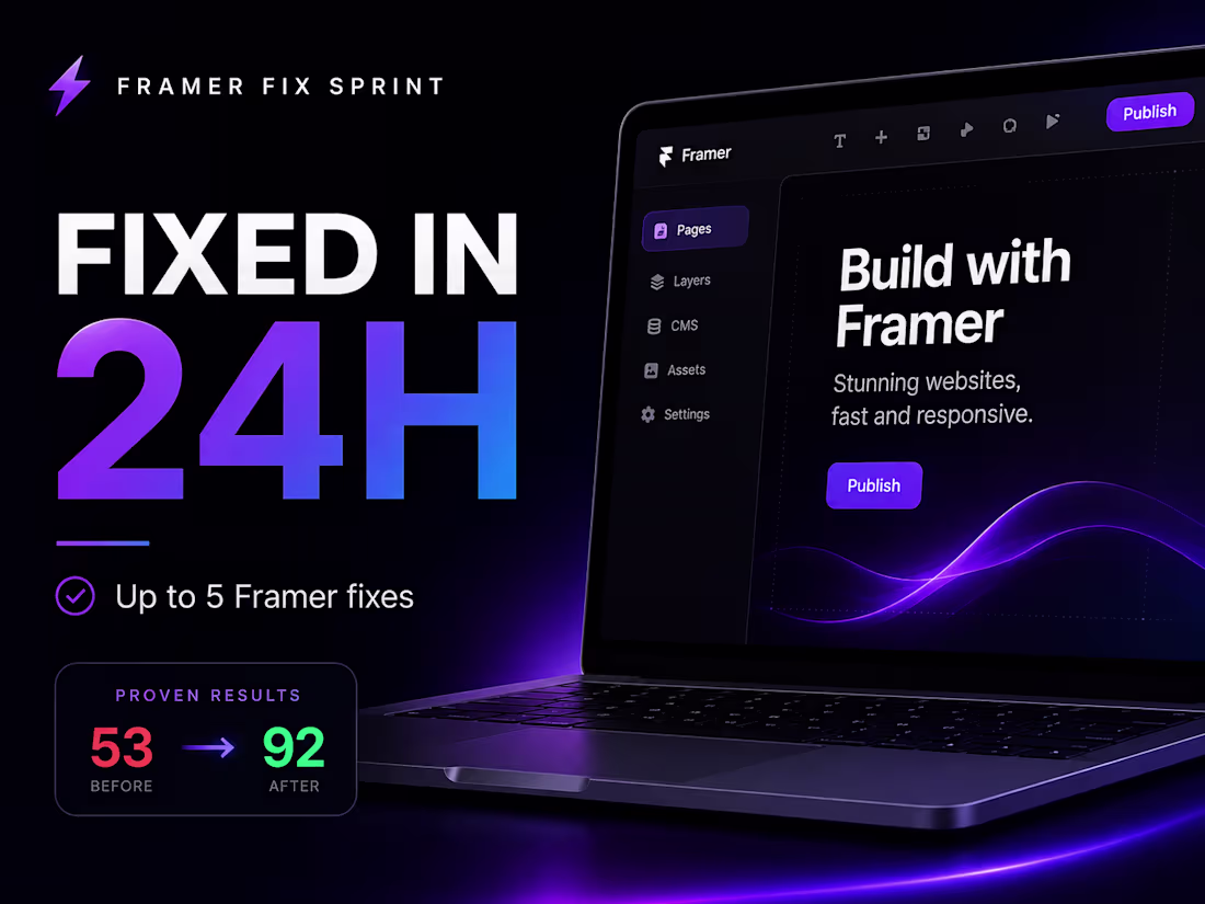 Cover image for I will fix your Framer website in 24 hours