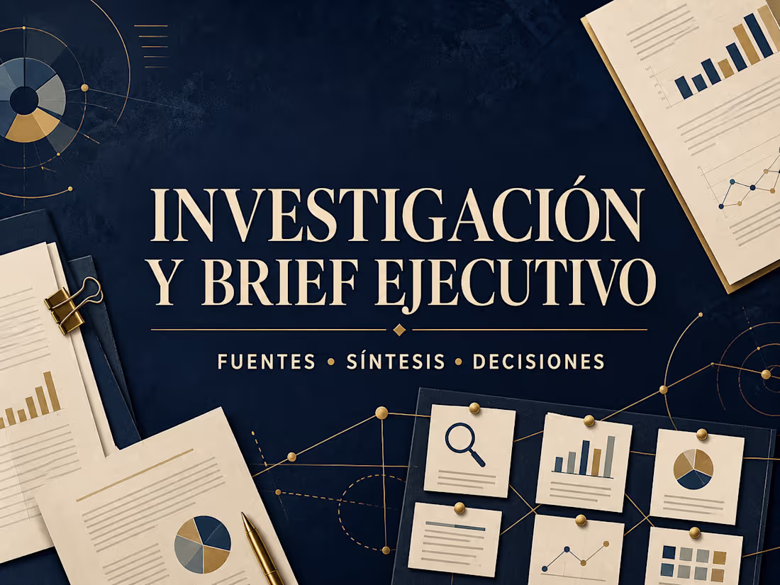 Cover image for Investigación y brief ejecutivo con fuentes confiables
