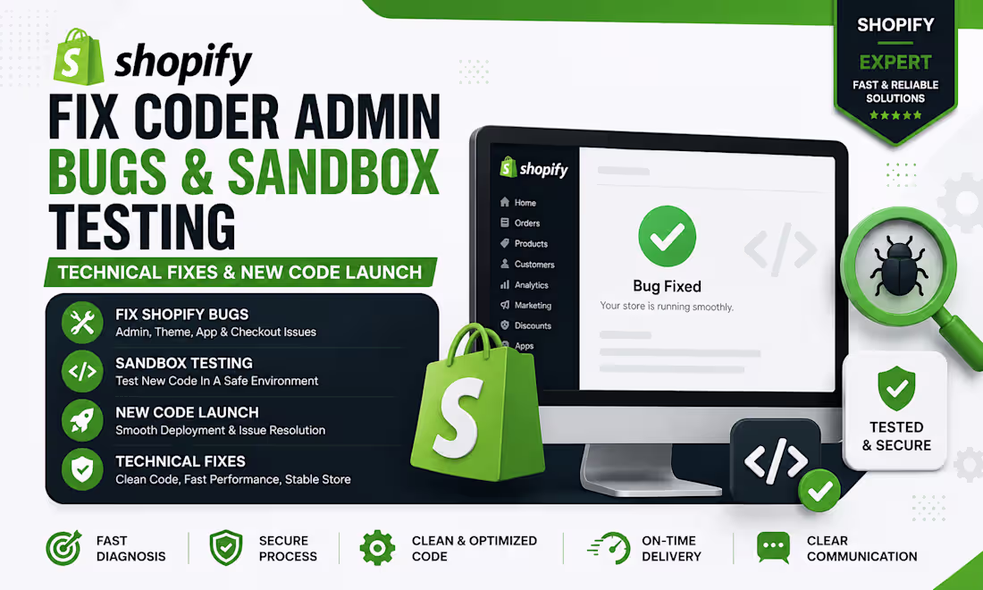 Cover image for Shopify Bug Fixes, Code Testing and Technical Store Support