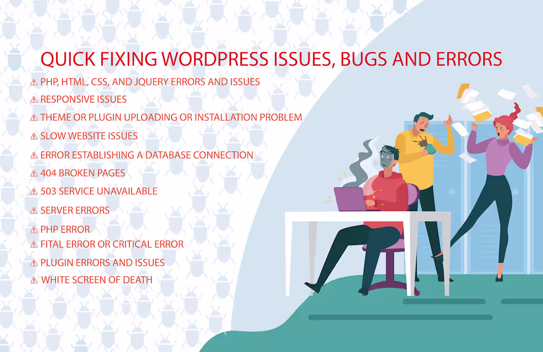 Cover image for I will do quick fix wordpress issues, bugs and errors