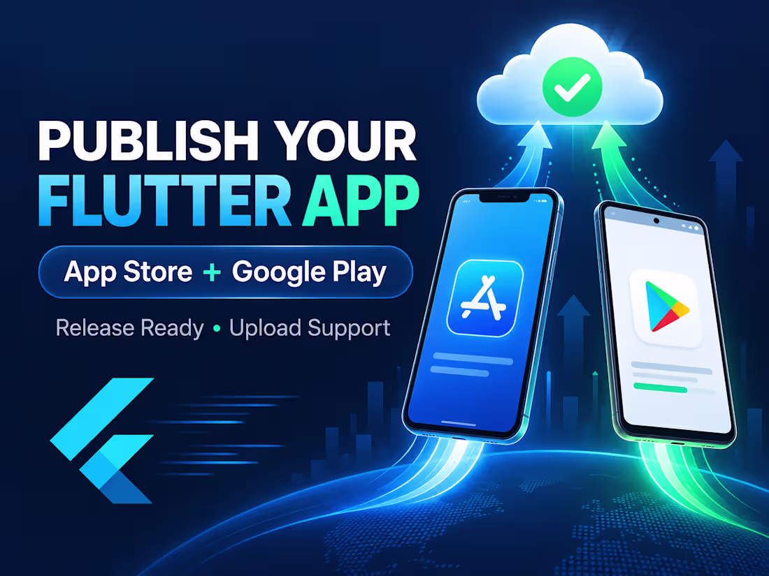 Cover image for I will publish your Flutter app to Google Play and Apple App Sto