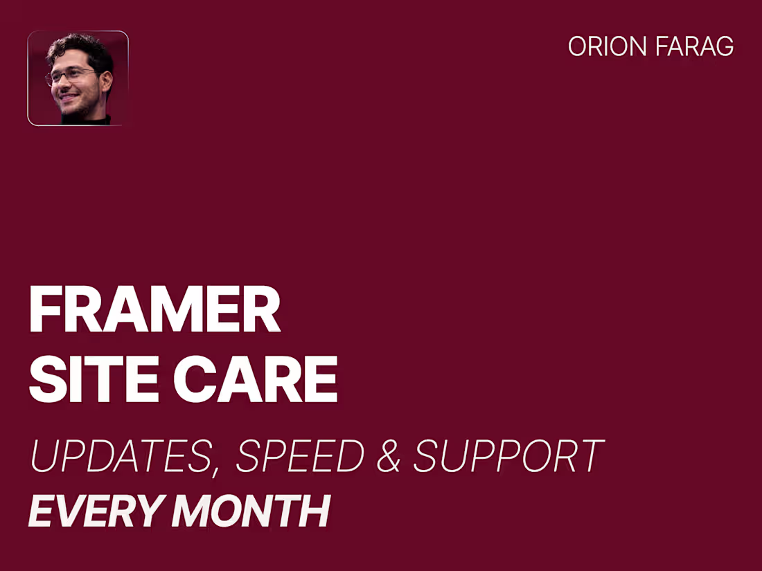 Cover image for Framer Site Care: Updates, Speed & Support Every Month