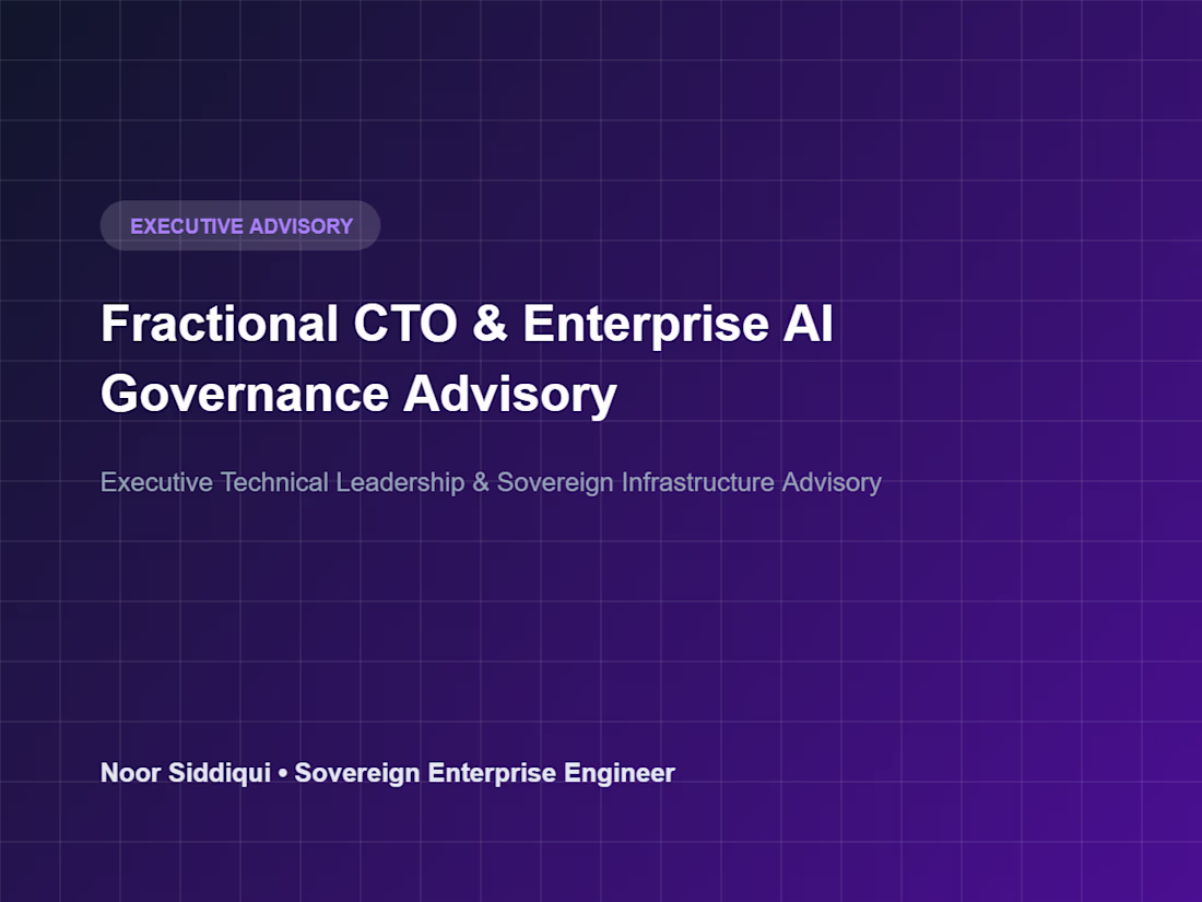 Cover image for Fractional CTO & Enterprise AI Governance Advisory