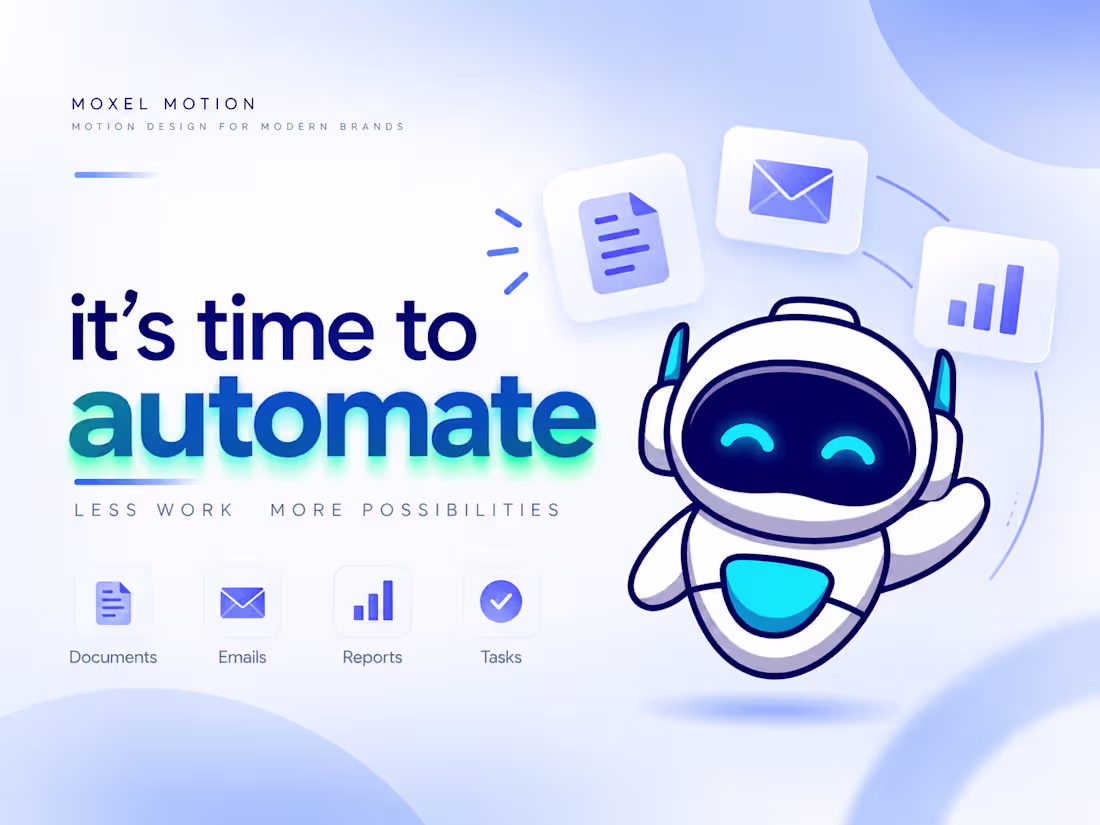 Cover image for It's Time to Automate | SaaS Explainer & Motion Graphics