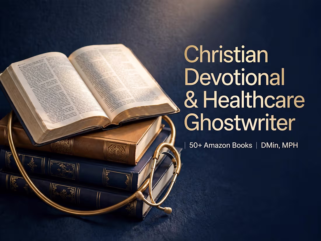 Cover image for Christian Devotional & Healthcare Biography Ghostwriting — 10K W