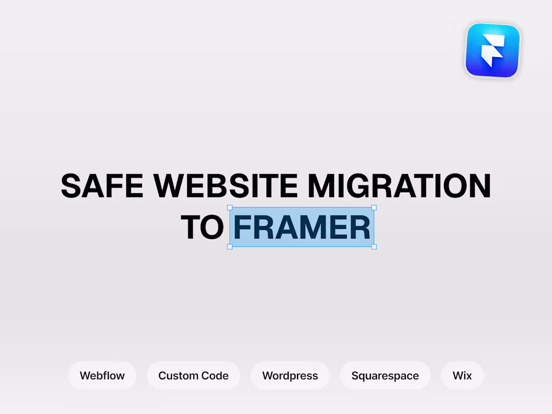 Cover image for Website Migration & Rebuild in Framer