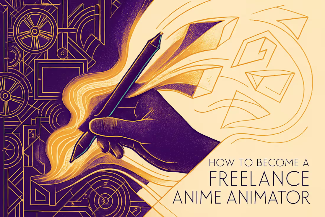 Cover image for How to Become a Freelance Anime Animator: Skills, Path & Insider Tips