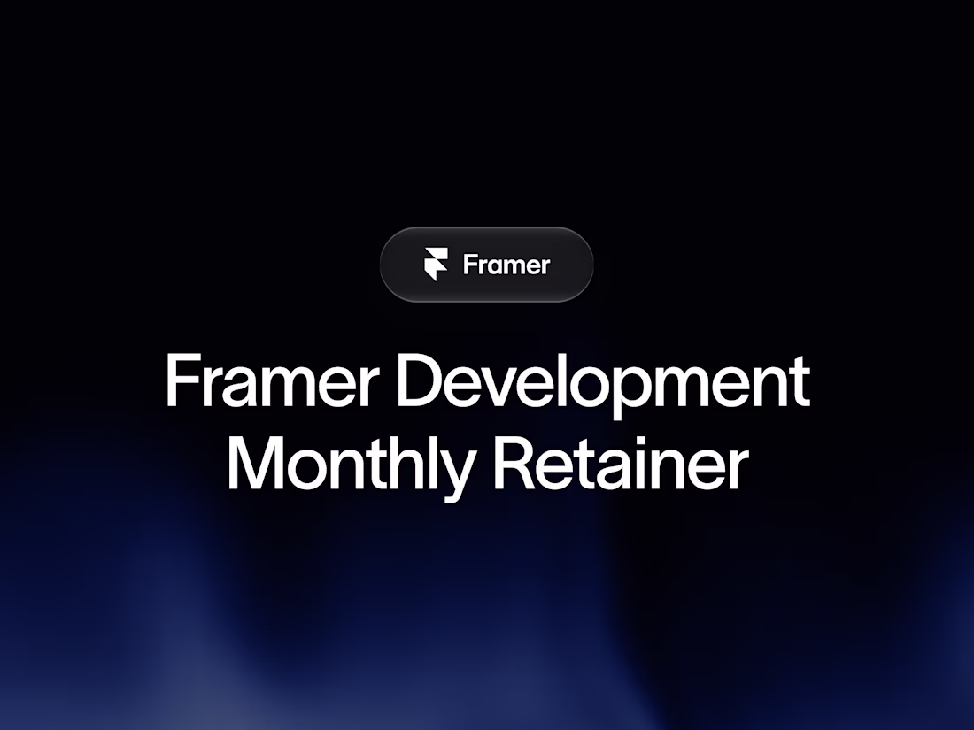 Cover image for Framer Development Monthly Retainer