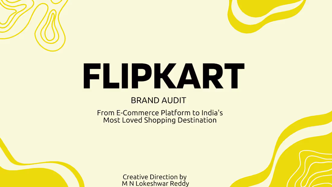 Cover image for Comprehensive Brand Audit & Creative Strategy for Flipkart