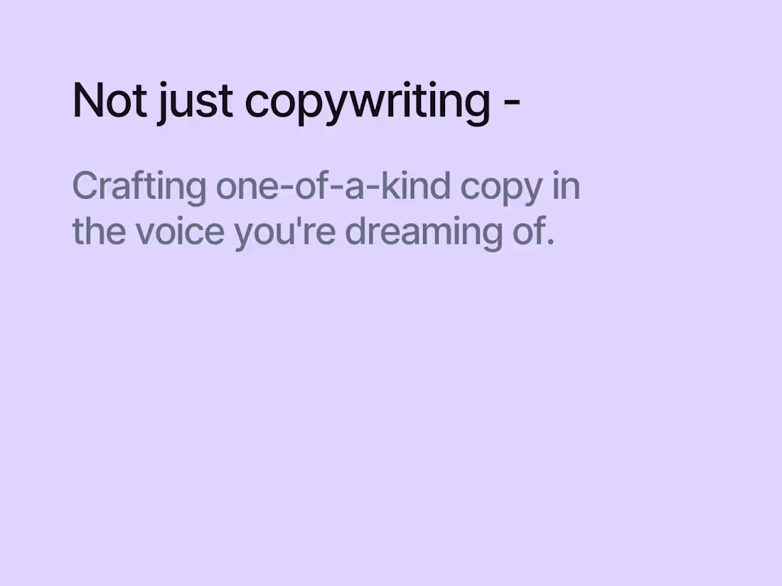 Cover image for Crafting one-of-a-kind copy in the voice you're dreaming of. 