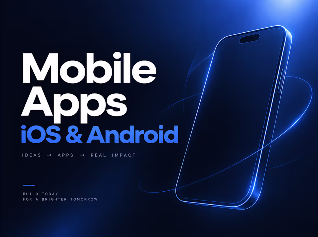 Cover image for Mobile App Development (iOS & Android)