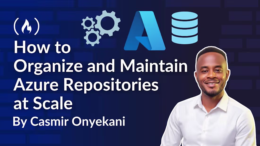 Cover image for Build, Organize, and Maintain Azure Repository