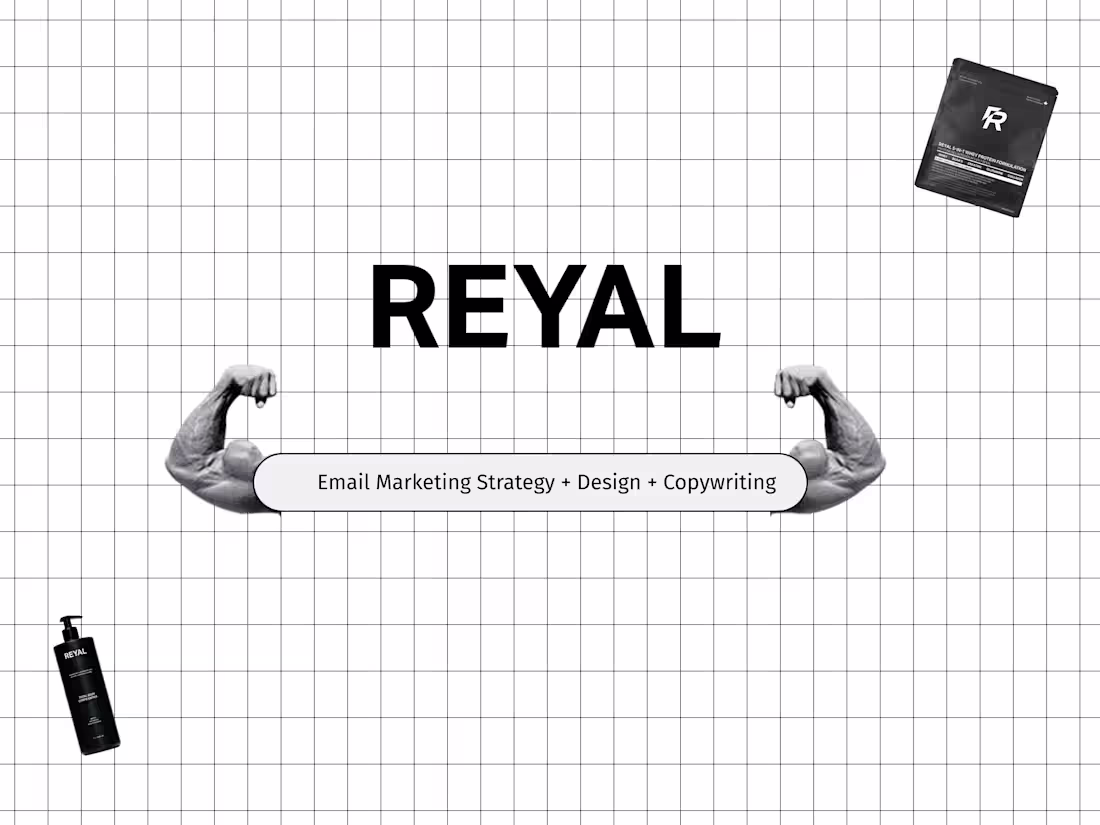 Cover image for REYAL | Email Design & Copywriting