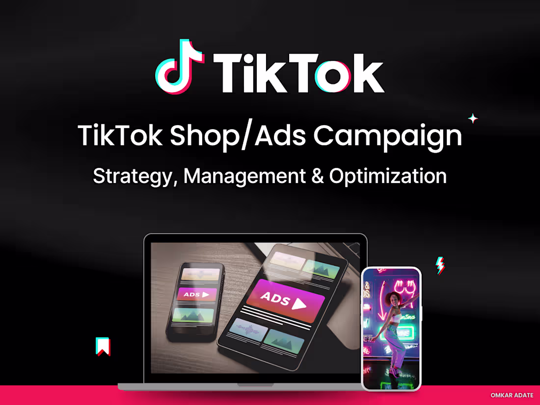 Cover image for TikTok Shop/Ads Campaign - Strategy, Management & Optimization