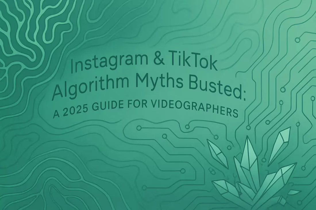 Cover image for Instagram & TikTok Algorithm Myths Busted: A 2025 Guide for Videographers