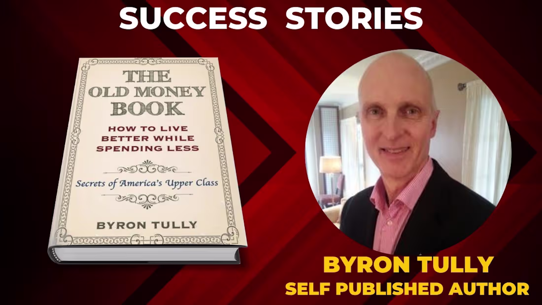 Cover image for Self-Publishing Success! How Byron Tully Hit it Big #bookmarket…