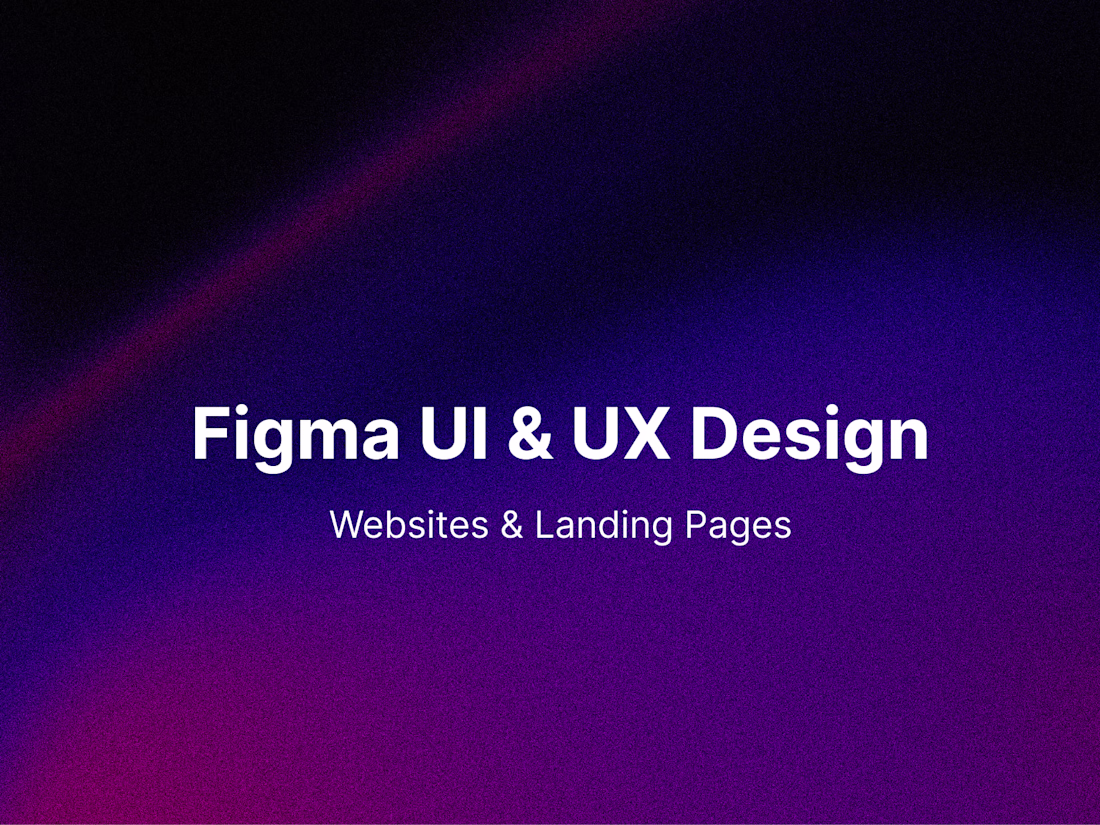 Cover image for Figma UI/UX Design for Websites & Landing Pages