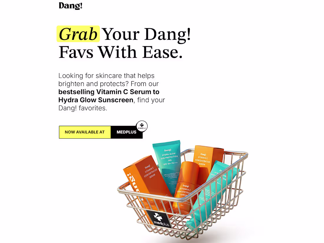 Cover image for Dang! Skincare × MedPlus Retail Ad