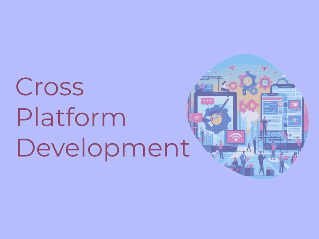Cover image for Cross-Platform Development and Integration