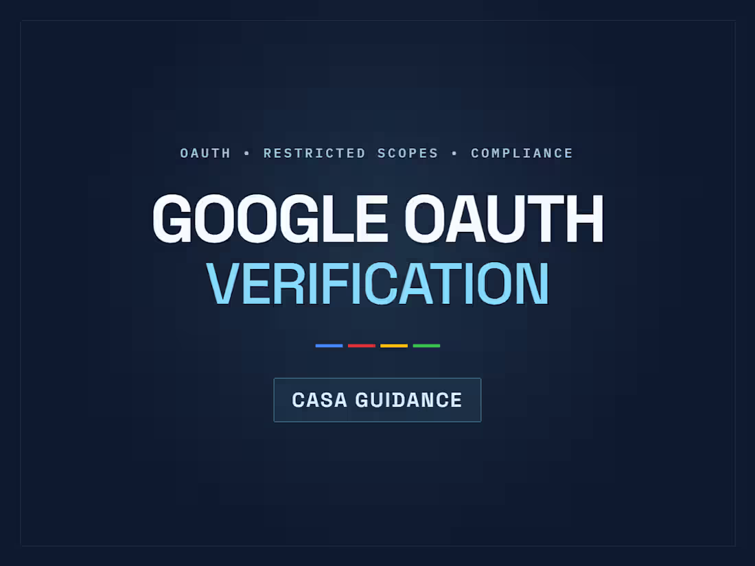 Cover image for I will do google oauth verification with a casa guide