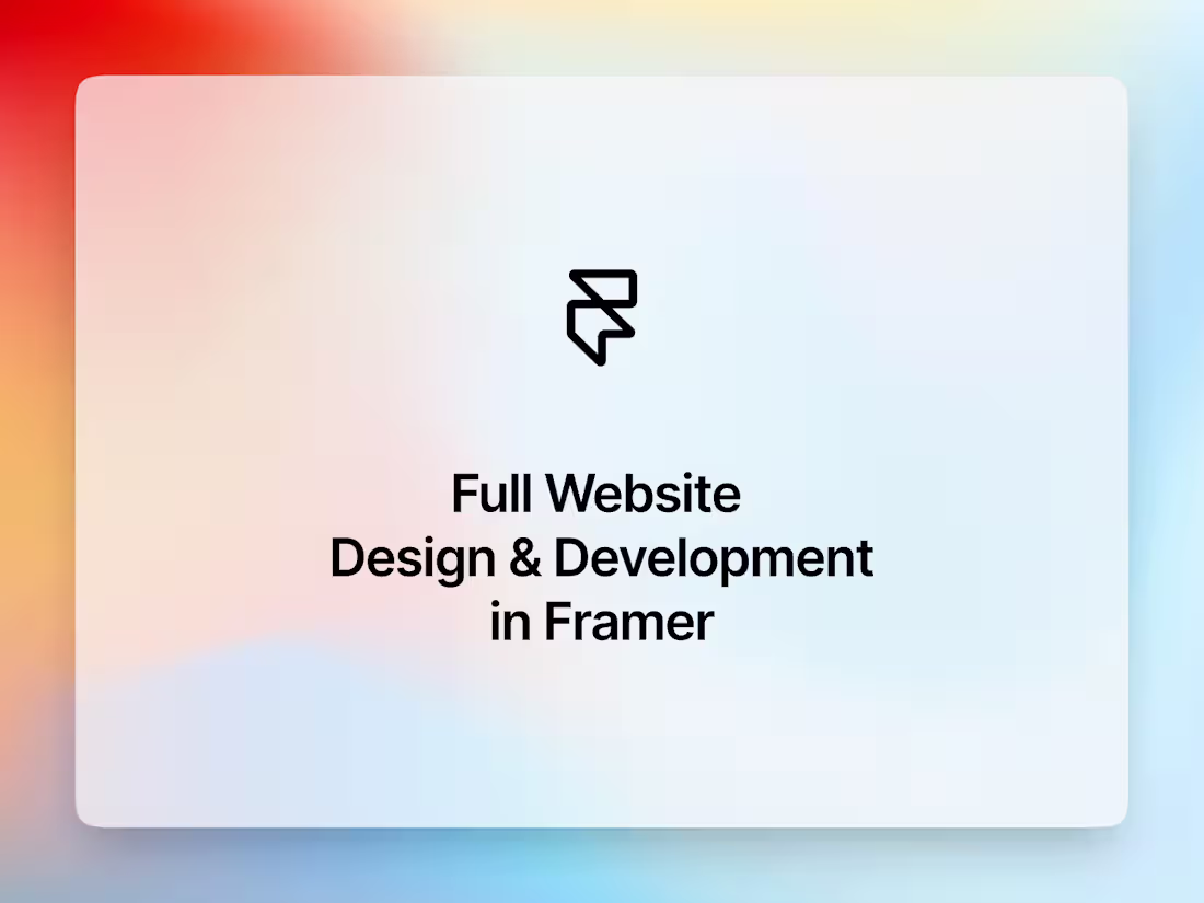 Cover image for Full Website in Framer (Design + Development)