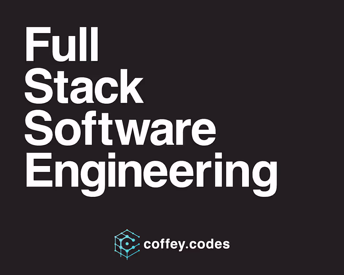 Cover image for Full Stack Software Engineering