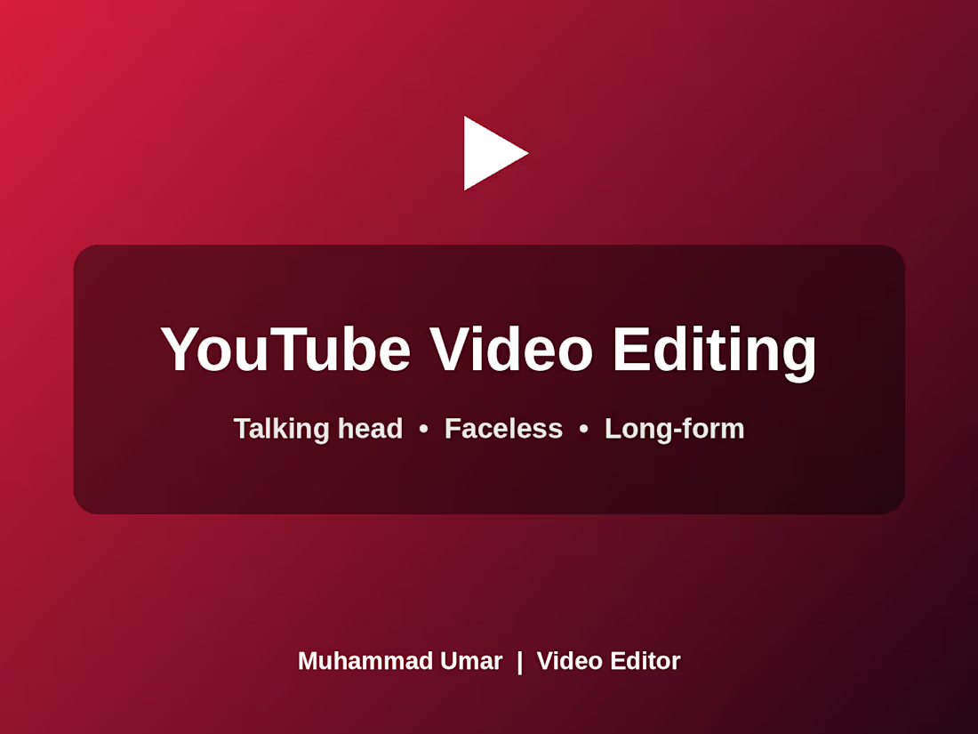 Cover image for YouTube Video Editing: Talking Head, Faceless & Long-Form