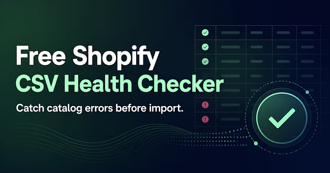 Cover image for Shopify CSV Health Checker Tool Development