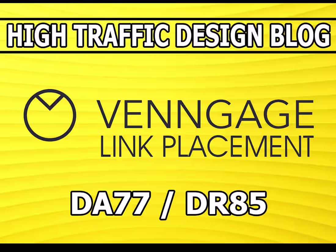 Cover image for Do-follow Link Placement on Venngage design blog 1MM traffic😲