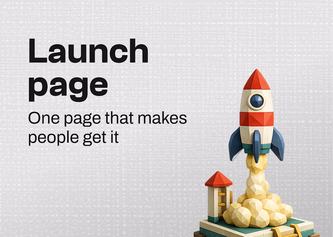 Cover image for Launch Page — Landing page designed and *shipped