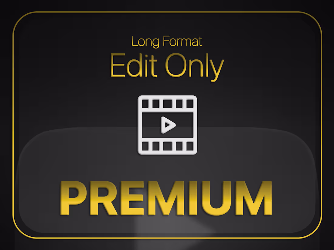 Cover image for Long Format - Edit Only - Premium