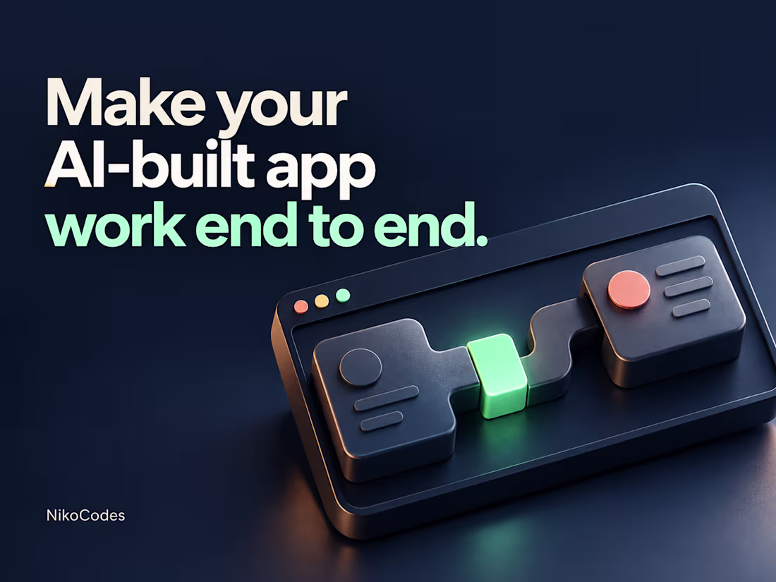 Cover image for Finish a Critical Workflow in Your AI-Built App