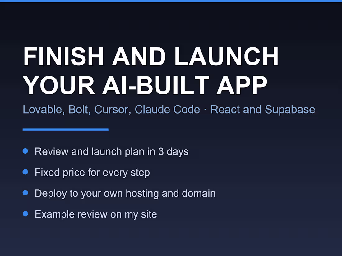 Cover image for Finish and Launch Your AI-Built App: Lovable, Bolt, Claude Code