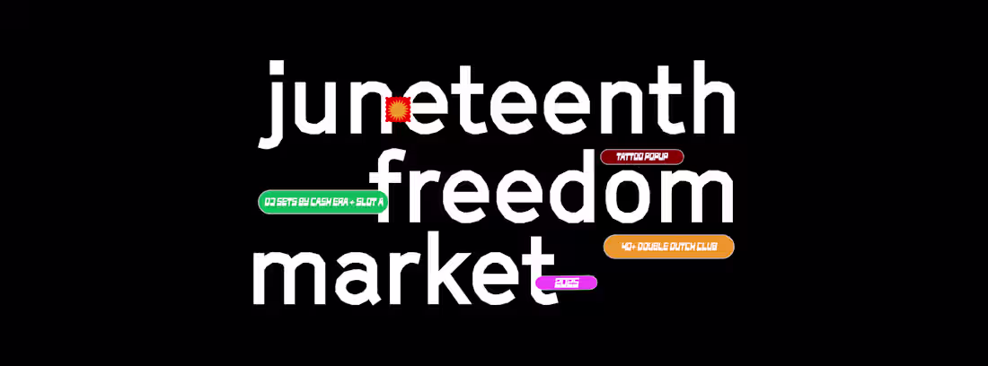Cover image for Juneteenth Freedom Market 2025