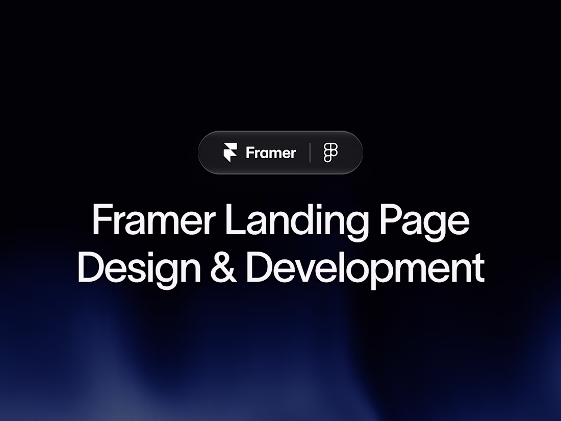 Cover image for Framer Landing Page Design & Development